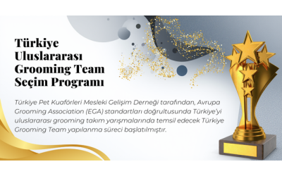 Türkiye Uluslararası Grooming Team Seçim Programı