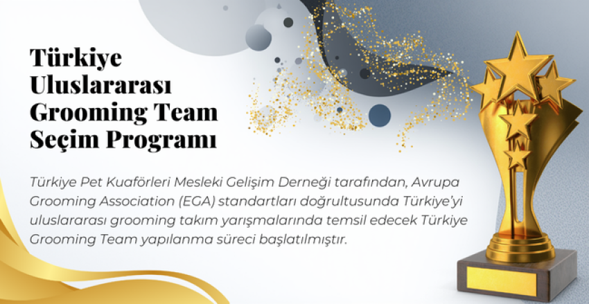 Türkiye Uluslararası Grooming Team Seçim Programı
